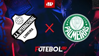 Inter de Limeira x Palmeiras  AO VIVO  13022025  Paulistão [upl. by Lashond]